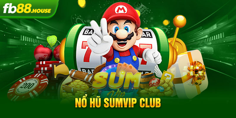 nổ hũ sumvip club